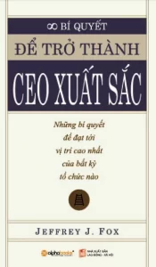 Bí Quyết Để Trở Thành CEO Xuất Sắc - tuclass