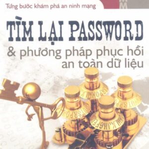 Tìm Lại Password Và Phương Pháp Phục Hồi An Toàn Dữ Liệu - tuclass